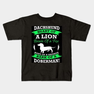 Duchshund Heart Of A Lion Body Of A Sausage Kids T-Shirt